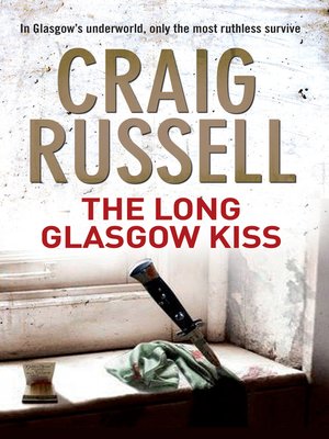 cover image of The Long Glasgow Kiss